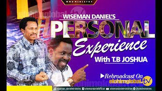 WISEMAN DANIELS PERSONAL EXPERIENCE WITH TB JOSHUA REBROADCAST 14012024 [upl. by Sonya]