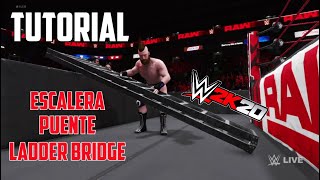 WWE 2K20  TUTORIAL COMO HACER UN LADDER BRIDGEESCALERA PUENTE [upl. by Adelice833]