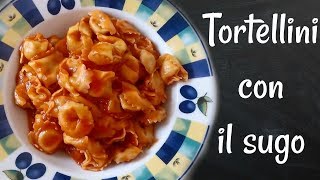 Tortellini con il sugo [upl. by Gaskill629]