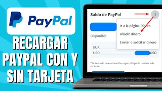 Cómo Recargar Saldo De PAYPAL Con Tarjeta O Sin Tarjeta [upl. by Nepets]