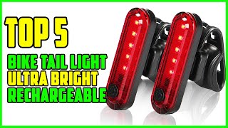 TOP 5 Best Bike Tail Light Ultra Bright Rechargeable 2023 [upl. by Stanford350]