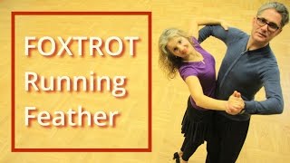 How to Dance Foxtrot  Basic Routines with Running Feather [upl. by Leviralc]