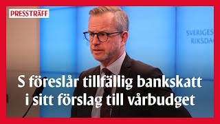 LIVE S föreslår tillfällig bankskatt i sitt förslag till vårbudget [upl. by Aitital]