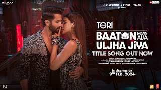 Teri Baaton Mein Aisa Uljha Jiya official Song  Shahid Kapoor Kriti Sanon  RaghavTanishkAsees [upl. by Dabbs575]