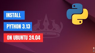 How to Install Python 313 and Pip on Ubuntu 2404 LTS [upl. by Aicelav]