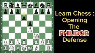 Learn the Philidor Defense  Chess Opening [upl. by Dowlen]