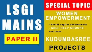 പ്രധാന പദ്ധതികൾ  കുടുംബശ്രീ  𝗟𝗦𝗚𝗜  𝗦𝗽𝗲𝗰𝗶𝗮𝗹 𝗧𝗼𝗽𝗶𝗰 [upl. by Wynnie137]