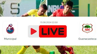 CSD Municipal vs AD Guanacasteca • CONCACAF Central American Cup • LIVE Soccer Play by Play Stream [upl. by Nivanod]