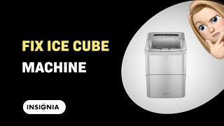 How to Fix Your Insignia NSIMP26SL0 Ice Cube Machine [upl. by Narruc990]