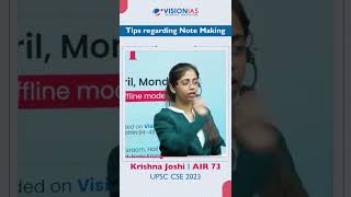 Toppers Tip  Krishna Joshi  AIR 73 UPSC CSE 2023  Note Making Tips [upl. by Eicyal]