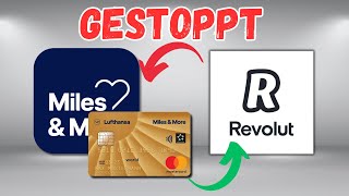 Meilen sammeln mit Revolut GESTOPPT durch Miles and More [upl. by Clerk837]