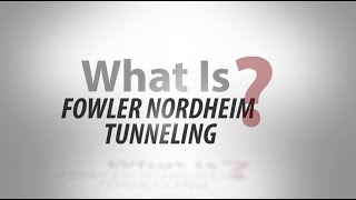 What Is Fowler Nordheim Tunneling [upl. by Scoville807]