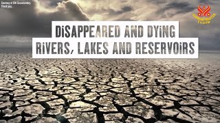 A MUST SEE Disappeared and Dying Rivers Lakes and Reservoirs [upl. by Adriel338]