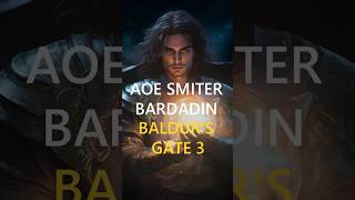 AoE Smiter Bardadin Build Baldurs Gate 3 shorts bg3 gaming [upl. by Lleoj]