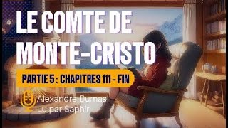 Le Comte de MonteCristo  Partie 5  Livre audio [upl. by Heurlin]