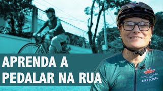 NÃO PEDALE NA RUA ANTES DESSAS DICAS [upl. by Assirrak]