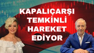 KAPALIÇARŞI TEMKİNLİ ALTINA DİKKAT EKONOMİ YORUM [upl. by Legnaros]