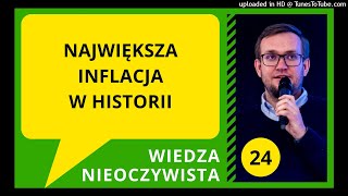 024  Największa inflacja w historii [upl. by Pelagia728]