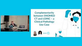 Complementarity between SNOMED CT and LOINC – a clinical pathology use case 202386  Filipe Mealha [upl. by Nerehs330]