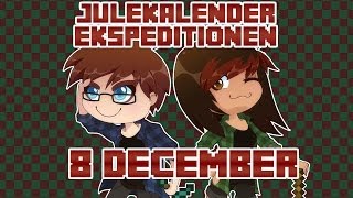 Julekalender Ekspeditionen  8 December [upl. by Elletnohs]