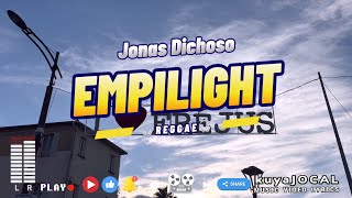 Jonas Dichoso  EMPILIGHT lyrics REGGAE musicvideo [upl. by Leopold557]