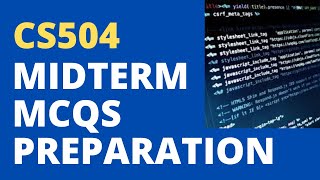 CS504 Midterm Preparation Solved MCQs [upl. by Asilanom822]