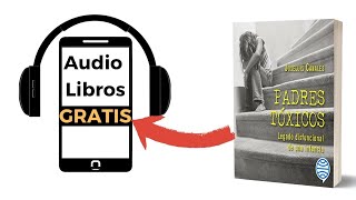 Padres tóxicos 🎧Audiolibro de Jose Luis Canales audiolibrosgratis [upl. by Carl823]