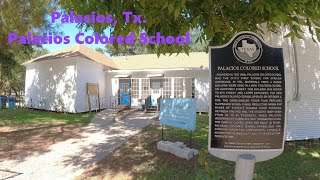 Texas Historical Landmarks Palacios Tx Palacios Colored School [upl. by Eltsirk]