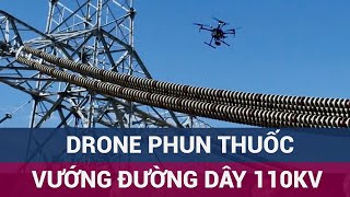 Long An Drone phun thuốc vướng đường dây 110kV hơn 76000 hộ mất điện  VTC Now [upl. by Gnilrits117]