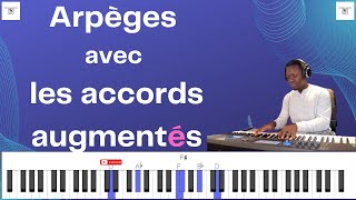 arpèges avec les accords augmentés [upl. by Gilbertine483]