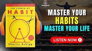 The POWER of HABIT by Charles Duhigg Audiobook  Book Summary in English [upl. by Odrareve]