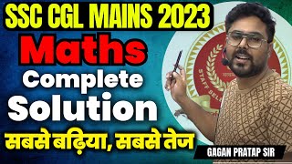 SSC CGL MAINS 2023 Complete Maths Solution By Gagan Pratap Sir ssc ssccgl [upl. by Salohcin]