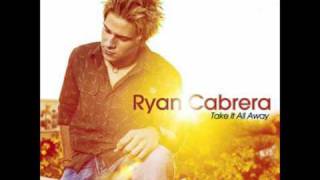 Ryan Cabrera  Lets Take Our Time [upl. by Dwan495]