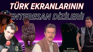 Türk Ekranlarının En Garip Dizileri [upl. by Scheck]