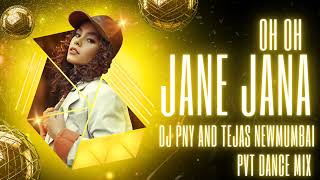 102 OH OH JANE JANA DJ PNY DJ TEJAS NEW MUMBAI [upl. by Oicul216]