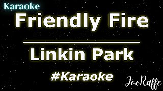 Linkin Park  Friendly Fire Karaoke [upl. by Pascia]