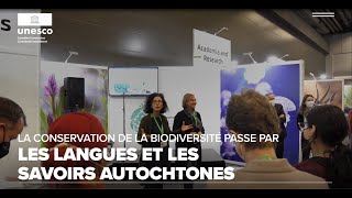 Langues autochtones  transmission des savoirs pour la protection de la biodiversité [upl. by Shulins]