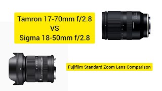 Tamron 1770mm f28 vs Sigma 1850mm f28  Fujifilm Standard Zoom Lens Comparison [upl. by Spanjian250]