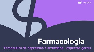 Farmacologia Terapêutica da depressão e ansiedade  aspectos gerais [upl. by Yetah]