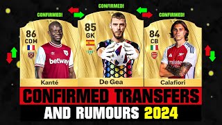 FIFA 25  NEW CONFIRMED TRANSFERS amp RUMOURS ðŸ¤ªðŸ”¥ ft De Gea Kante Calafiori etc [upl. by Elocn]