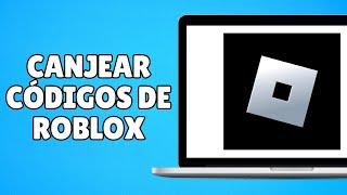 Cómo Canjear Códigos de Roblox en Dispositivos Móviles y PC [upl. by Elfrieda938]