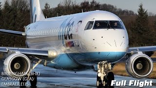 Flybe Full Flight  Birmingham to Glasgow  Embraer E175 with ATC [upl. by Elimac]