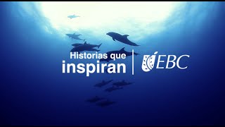 EBC  Historias que inspiran I [upl. by Mcintosh]