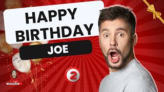 Happy Birthday To You Joe  Special Birthday Song [upl. by Hgiel]