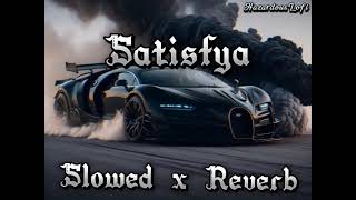 Satisfya  Imran Khan Slowed x Reverb imrankhan lofi lofimusic [upl. by Akcira569]