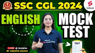 SSC CGL 2024 English  SSC ENGLISH MOCK TEST  By Ananya Maam [upl. by Oderf912]