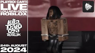 Playboi Carti  Live at Lollapalooza ROBLOX [upl. by Laniger316]