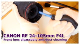 Canon RF 24105mm F4L Dust cleaning behind front glass [upl. by Merill737]