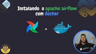 Instando o Apache Airflow com Docker no Windows [upl. by Norabal]