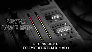 Nukems World  Eclipse Edification Mix HQ [upl. by Undry]